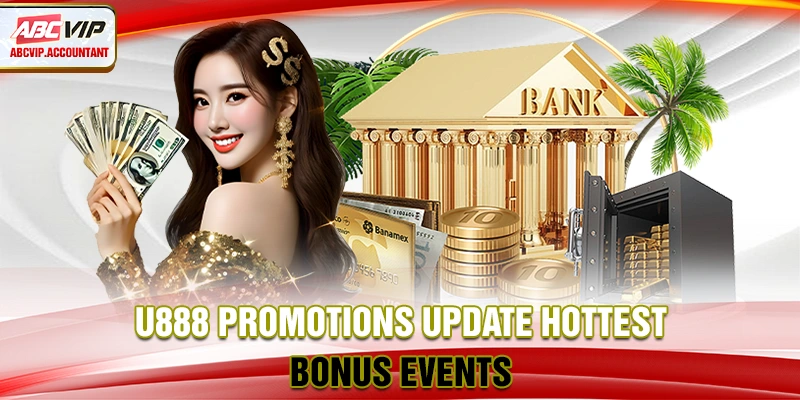 U888 Promotions Update Hottest Bonus Events
