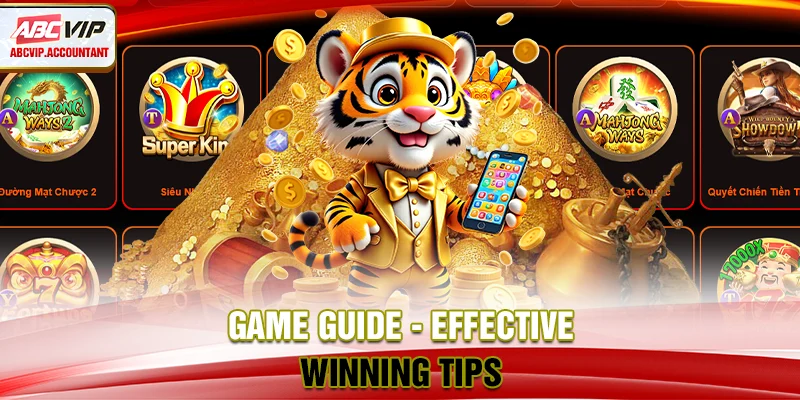 Game Guide - Effective Winning Tips