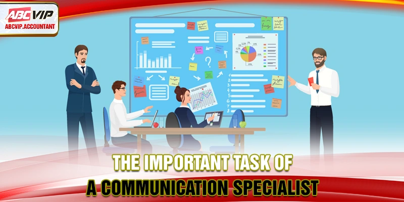 The important task of a communication specialist